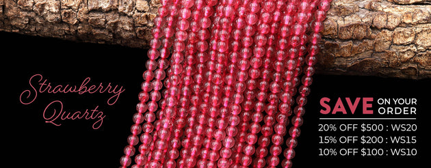 Strawberry Quartz;  SAVE ON YOUR ORDER: 20% OFF $500: WS20; 15% OFF $200: WS15; 10% OFF $100: WS10