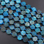 Matte Raw Rough Natural Blue Apatite Coin Beads Flat Round Disc Circle Druzy Earthy Organic Cut 16" Strand